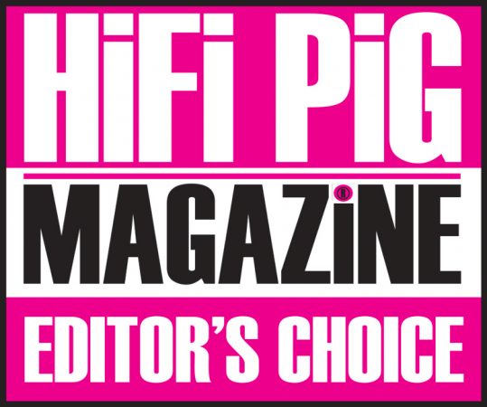 Hifi Pig Editor's Choice Award